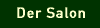 Der Salon