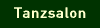 Tanzsalon
